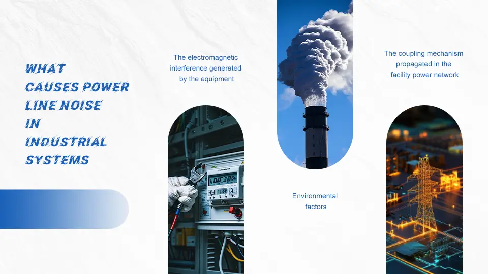 What Causes Power Line Noise in Industrial Systems